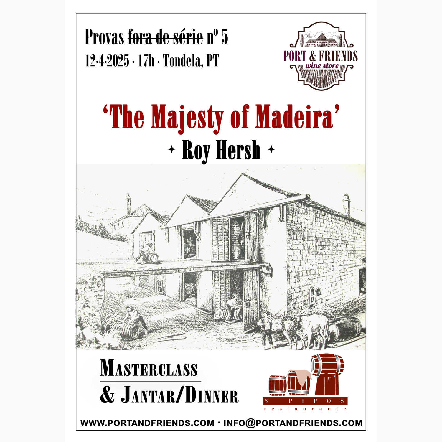 The Majesty of Madeira - Masterclass+Jantar/Dinner
